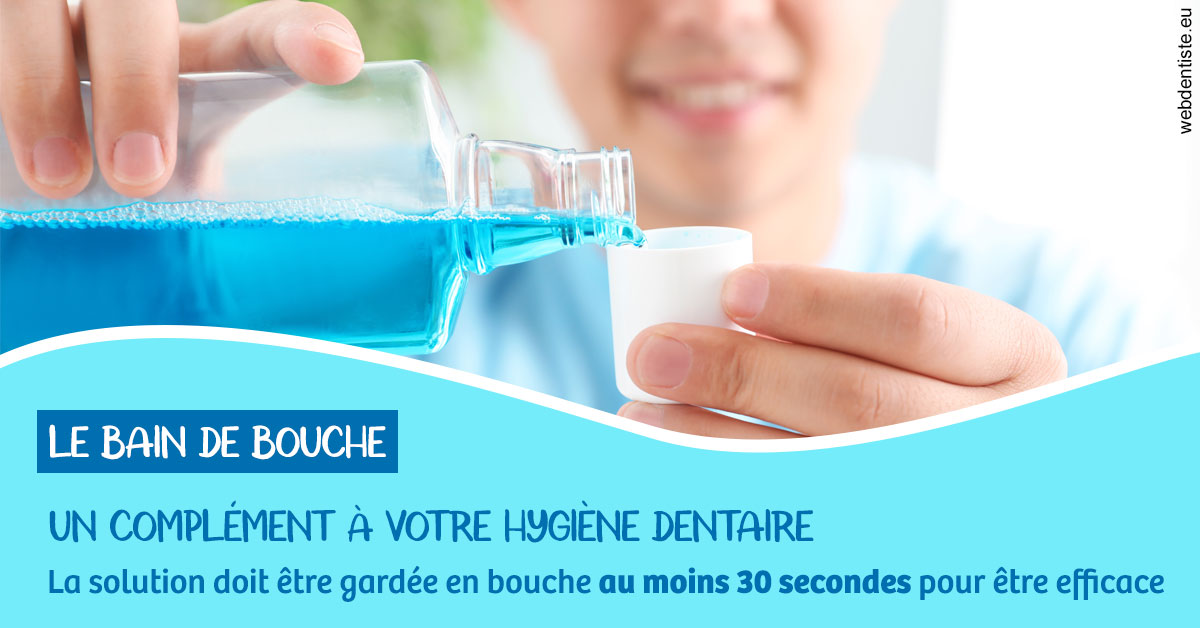 https://www.cabinet-orthodontie-oules.fr/Le bain de bouche 1